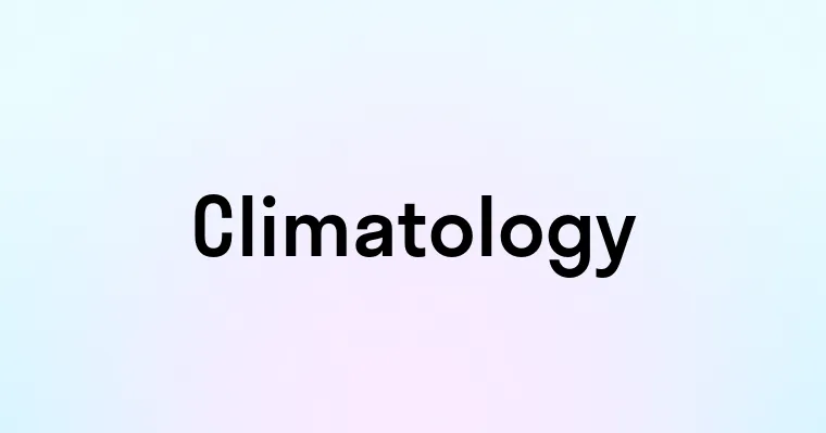 Climatology