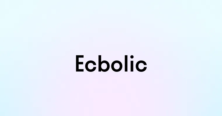 Ecbolic