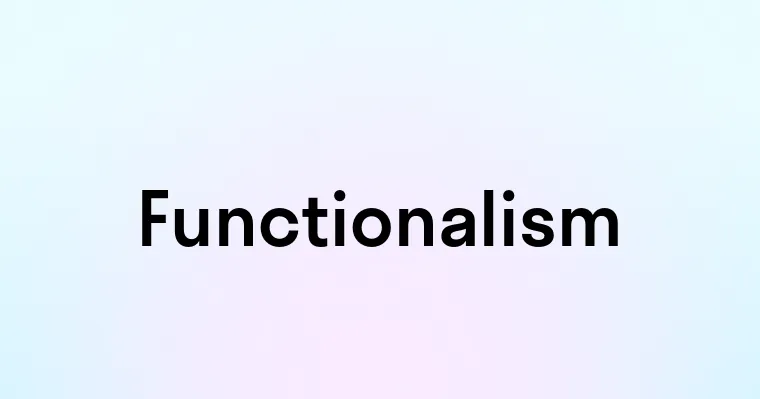 Functionalism