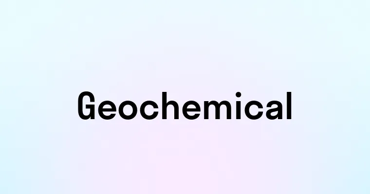 Geochemical