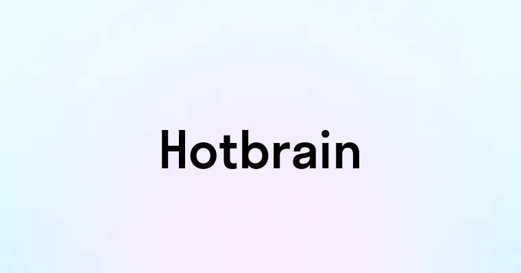 Hotbrain