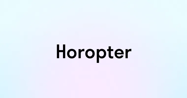 Horopter