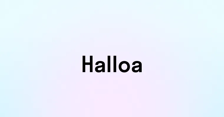 Halloa