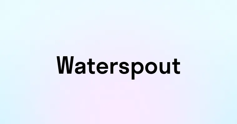 Waterspout