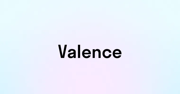 Valence