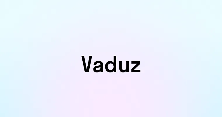 Vaduz