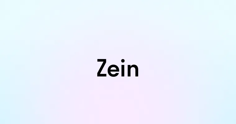 Zein