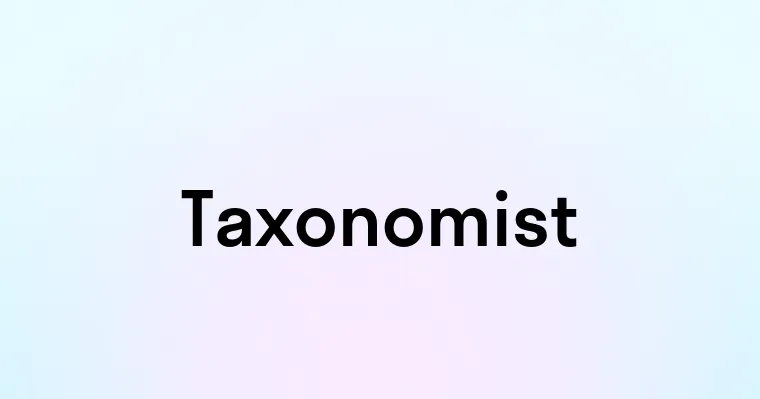 Taxonomist