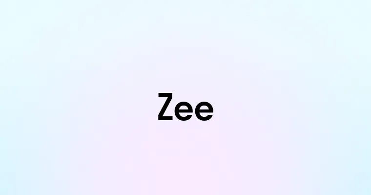 Zee