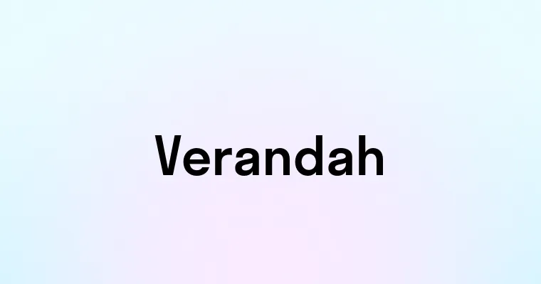 Verandah