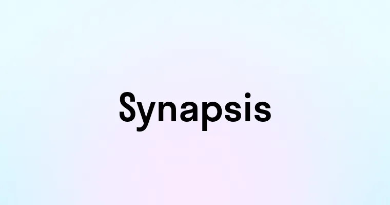 Synapsis