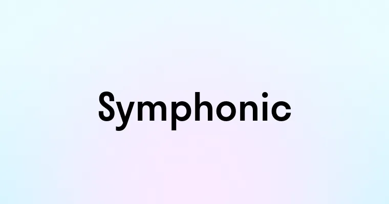 Symphonic