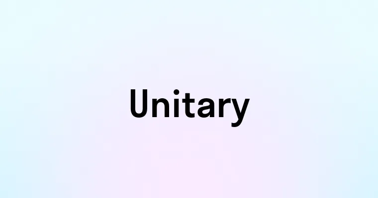 Unitary