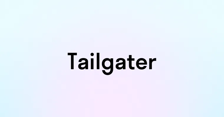 Tailgater