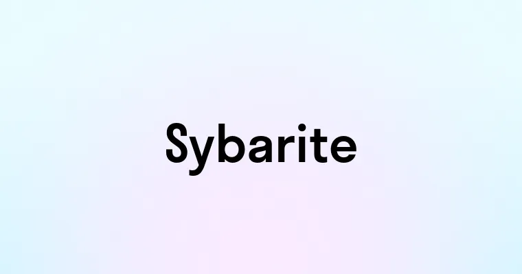 Sybarite