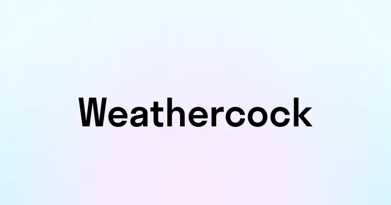 Weathercock