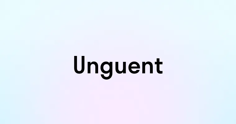 Unguent