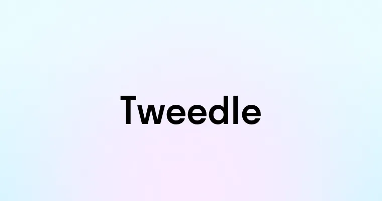 Tweedle