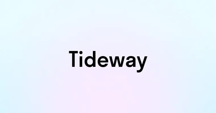 Tideway