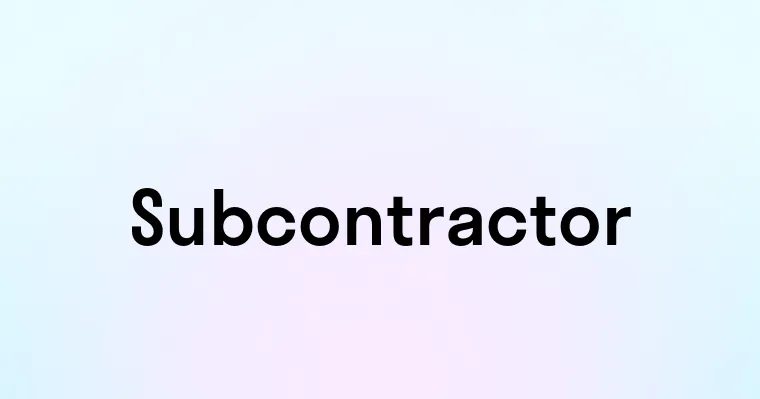 Subcontractor