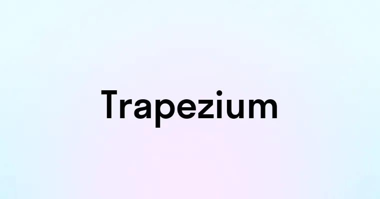 Trapezium