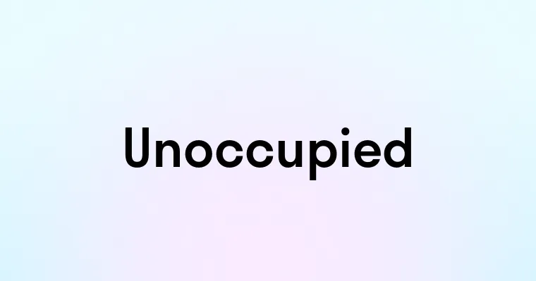 Unoccupied