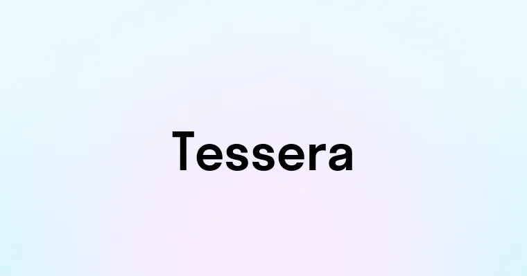 Tessera