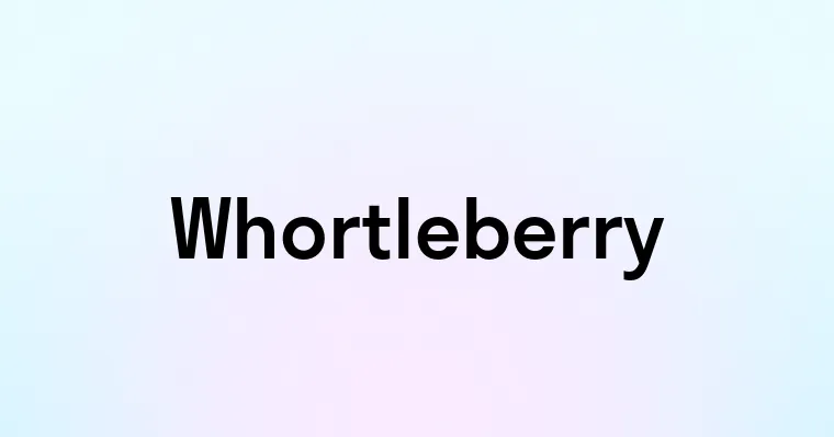 Whortleberry