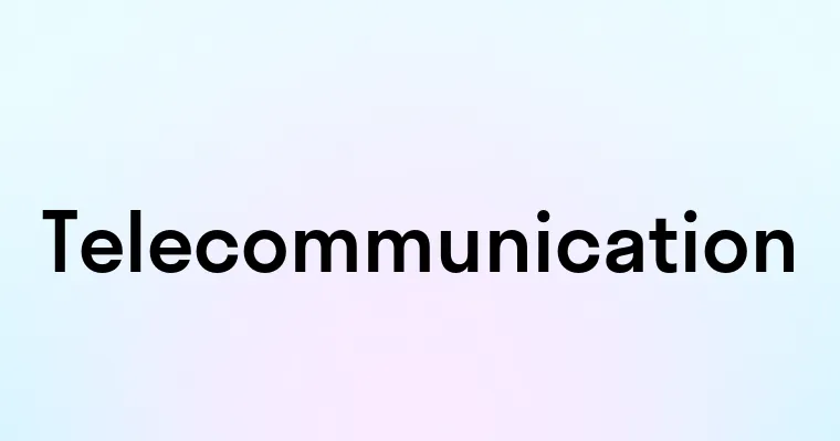 Telecommunication