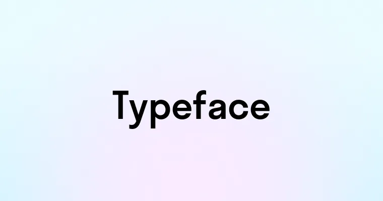 Typeface