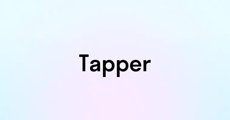 Tapper