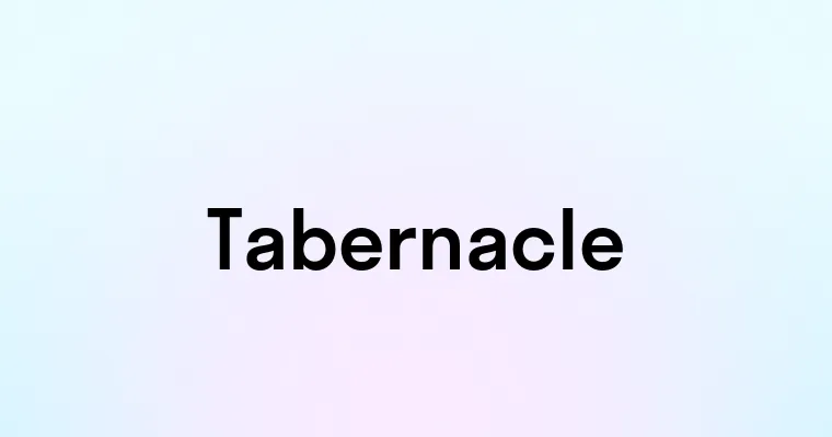 Tabernacle