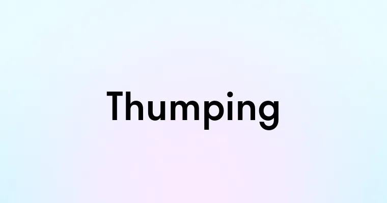 Thumping