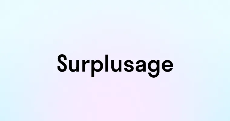 Surplusage