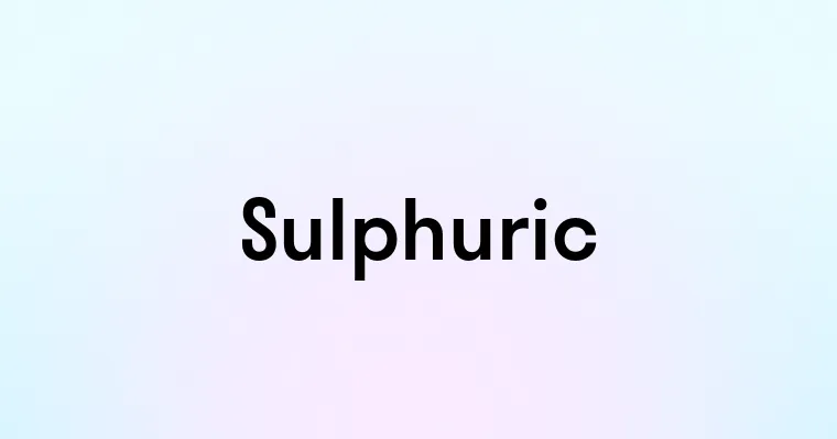 Sulphuric