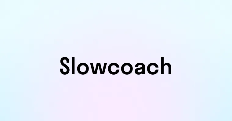 Slowcoach