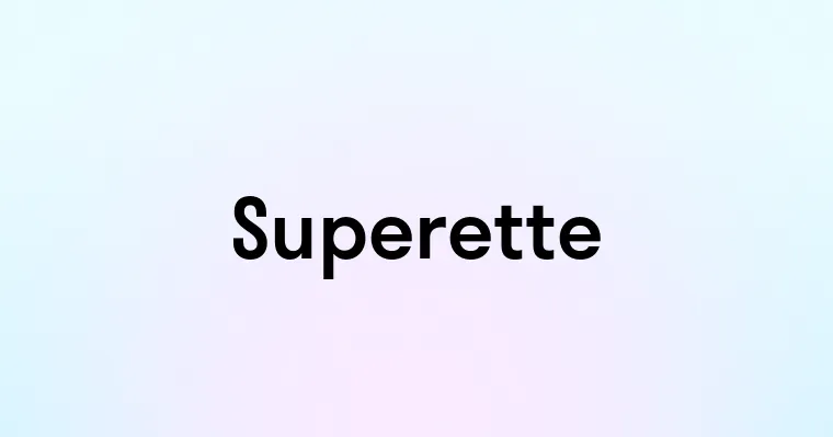 Superette