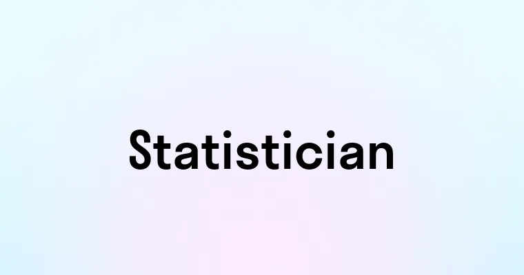 Statistician — перевод, транскрипция, произношение и примеры