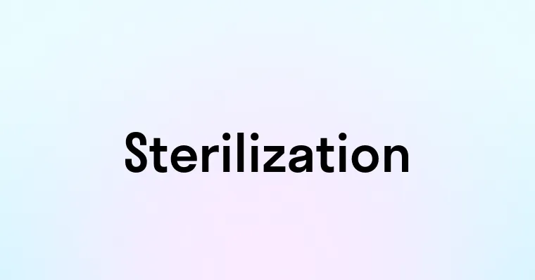 Sterilization