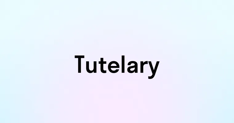 Tutelary