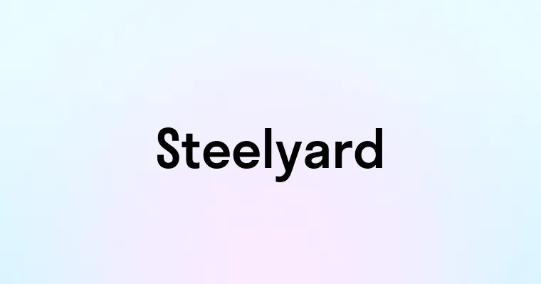 Steelyard