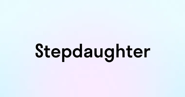 Stepdaughter