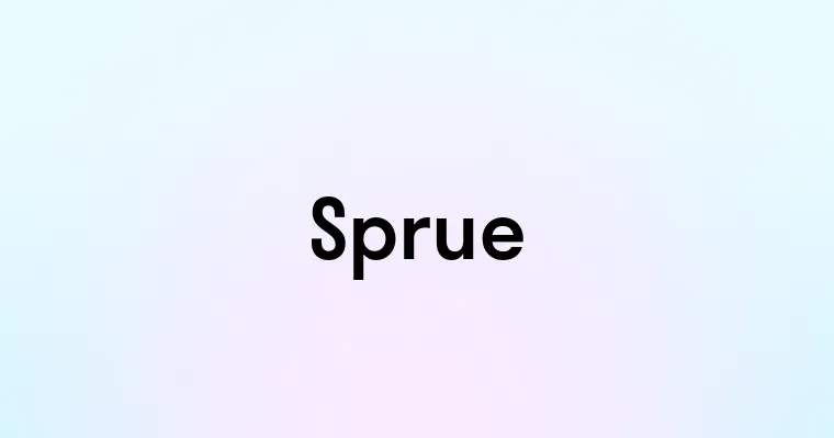 Sprue