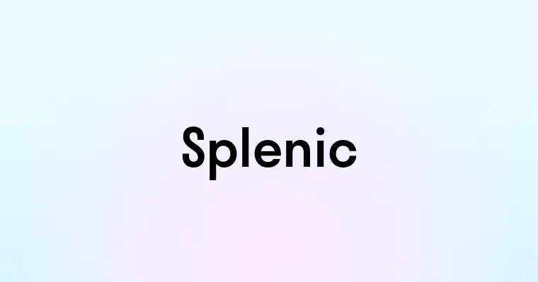 Splenic