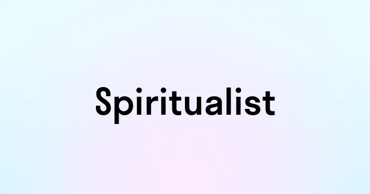 Spiritualist