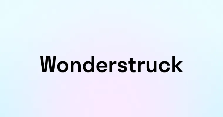 Wonderstruck