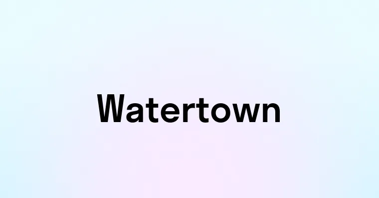 Watertown