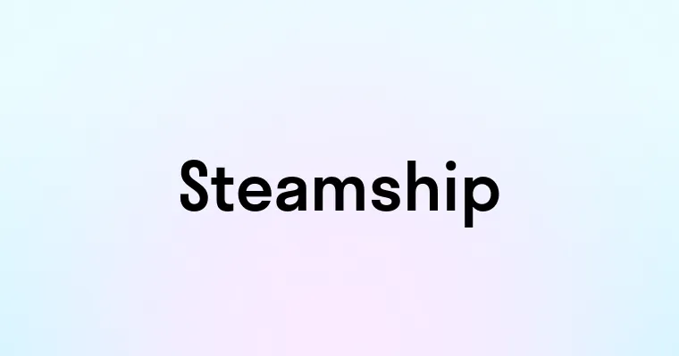 Steamship