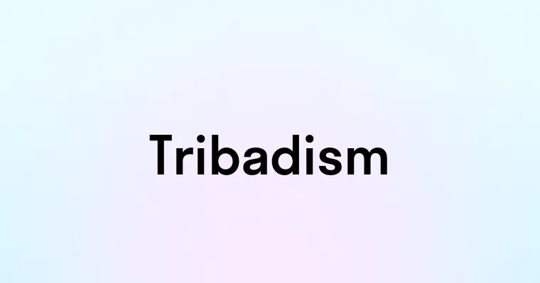 Tribadism