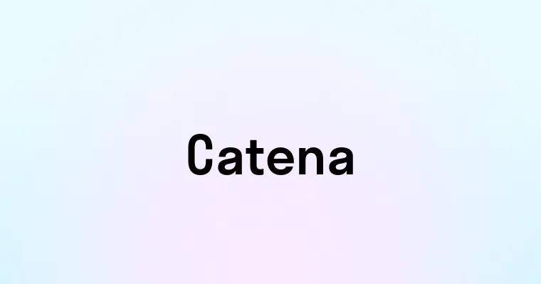 Catena